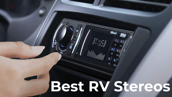 Best RV Stereos in 2024 Reviews & Buying Guide - ElectronicsHub