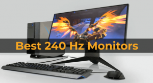 Best 240 Hz Monitors
