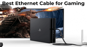 Best Ethernet Cable for gaming