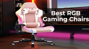 Best RGB Gaming Chairs