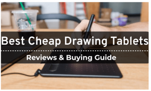 Best Cheap Drawing Tablet