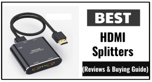 Best HDMI Splitters