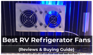 Best RV Refrigerator Fans