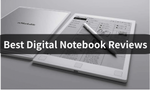 Best Digital Notebook 2021 Reviews