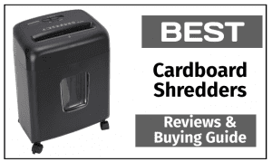 Best Cardboard Shredders