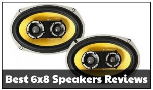 Best 6x8 Speakers Reviews