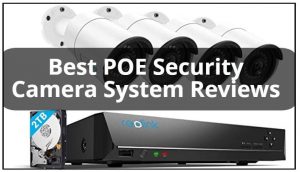 Best POE Security Camera System Reviews