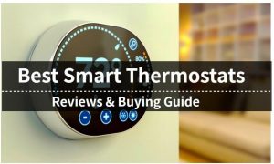 Best Smart Thermostat Reviews