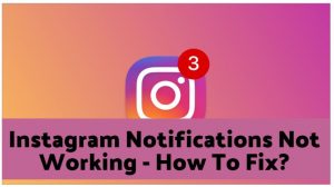 instagram notifications not working