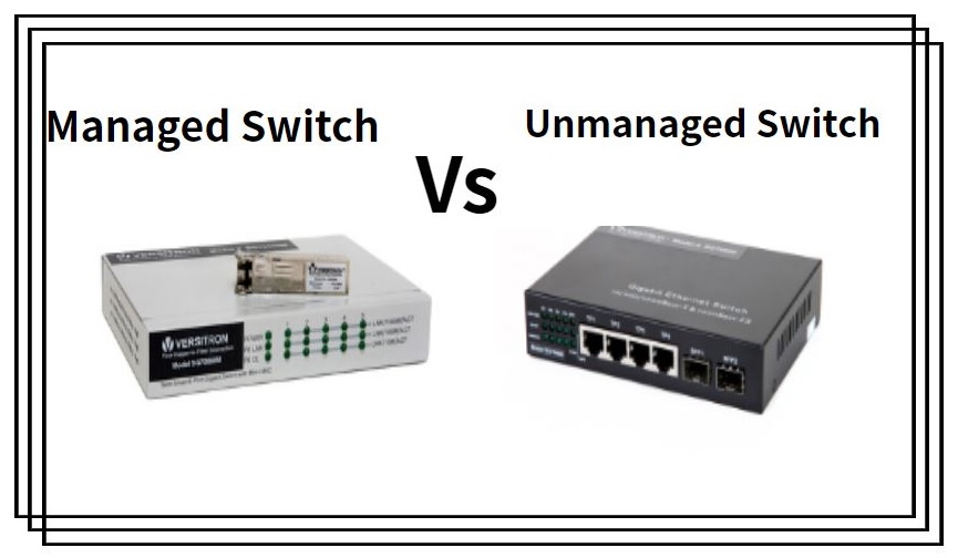 Managed Vs Switch