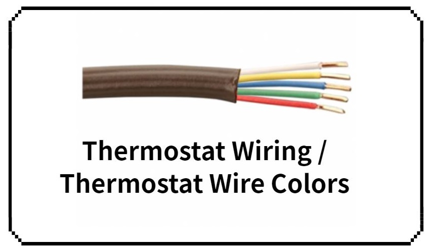 Thermostat Wiring Wire, Furnace Thermostat Wiring Color Code