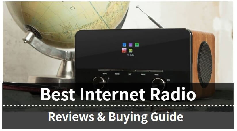 mando Motivar Meseta Best Internet Radio 2023 Reviews & Buying Guide - ElectronicsHub