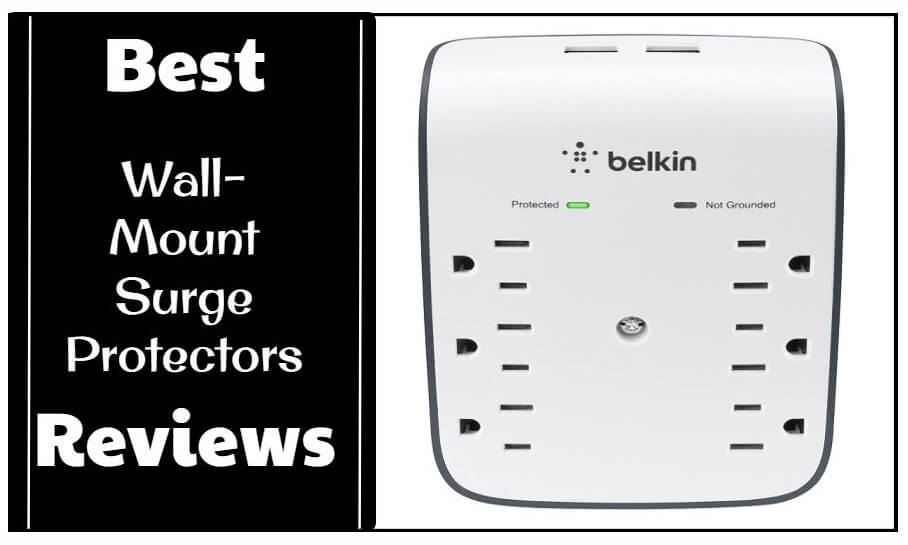 Best WallMount Surge Protectors Reviews & Buyer’s Guide