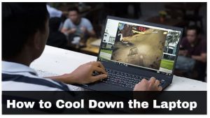 HOW TO COOL LAPTOP