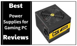 Power Supplies for Gaming PC