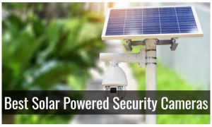 best solar power security camera