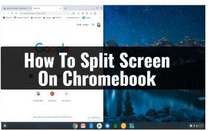 how to split screen on chromebook