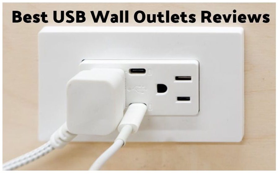 Top 10 USB Wall Outlets Reviews