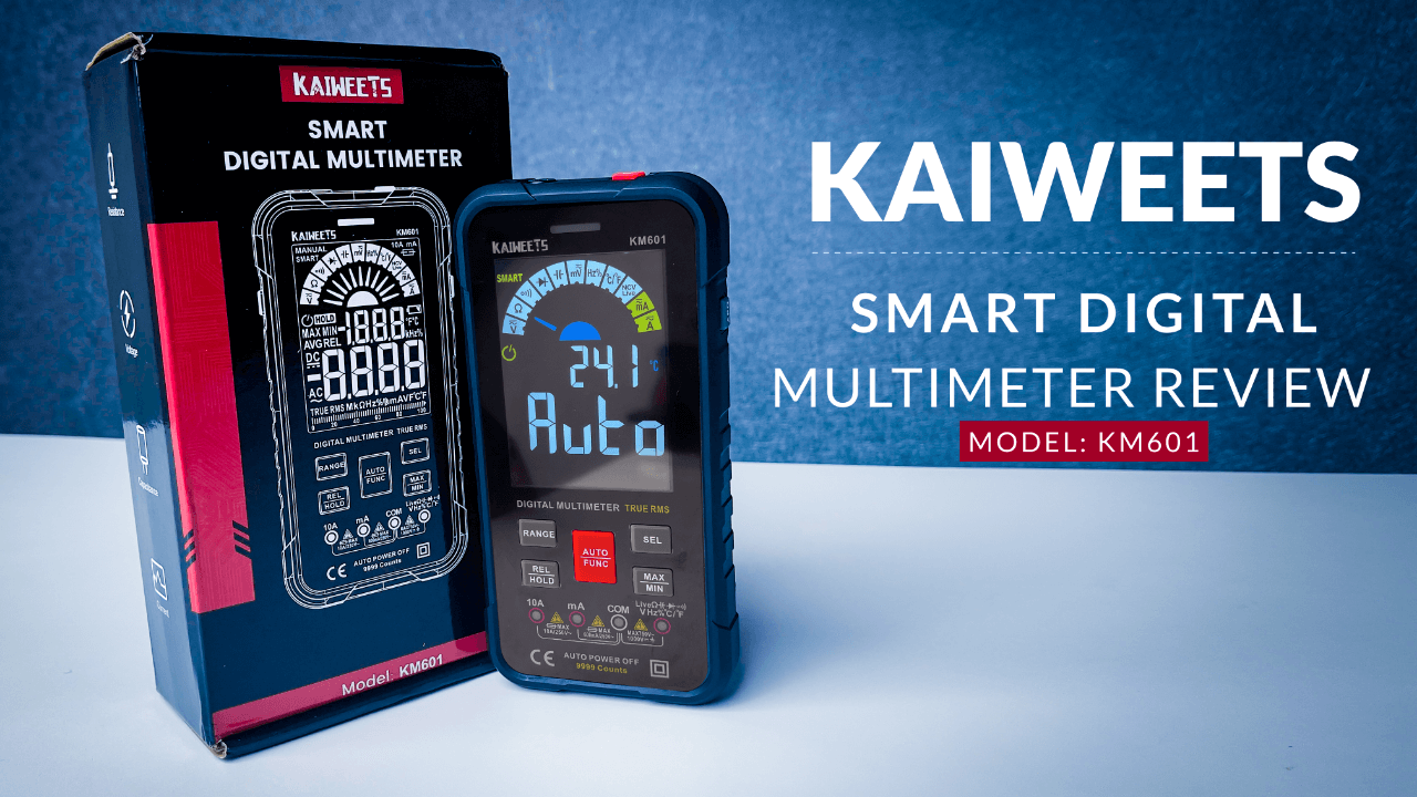 KAIWEETS KM601 Multimeter Smart Choice for DIYers (Review)