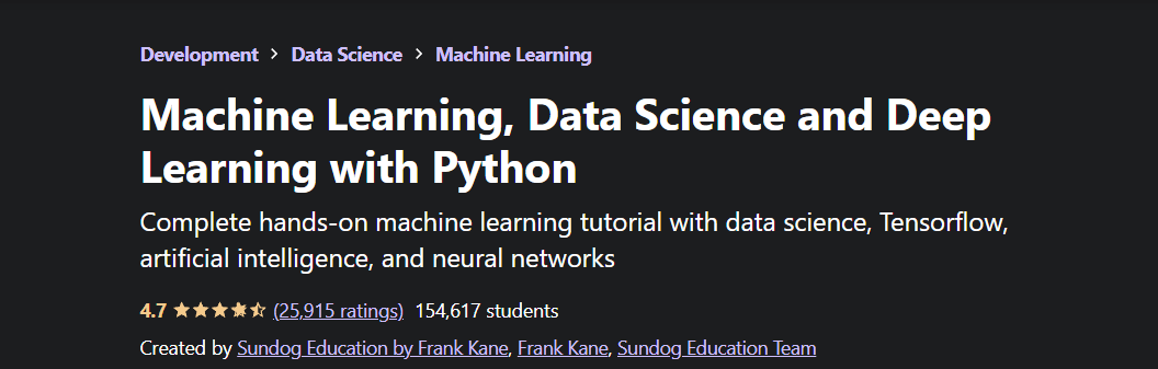 Machine Learning, Data Science and Deep Learning with Python