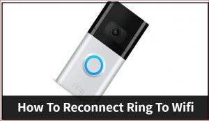 how to reconnect ring to wifi