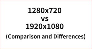 1280x720 vs 1920x1080