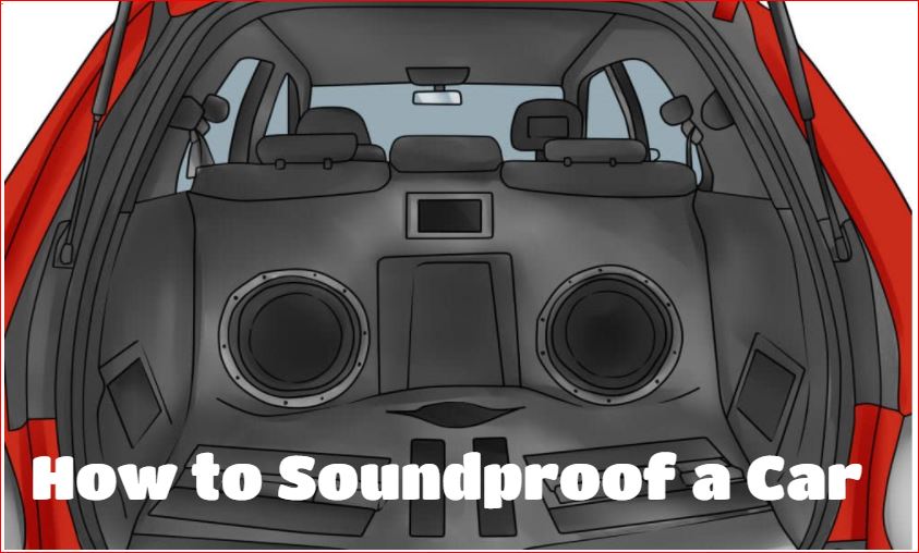 How To Soundproof A Car