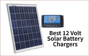 best 12 volt solar battery charger