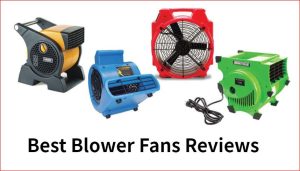 best blower fans