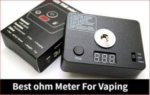 best ohm meter for vaping