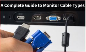 monitor cable types