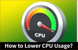 How to Lower CPU Usage?