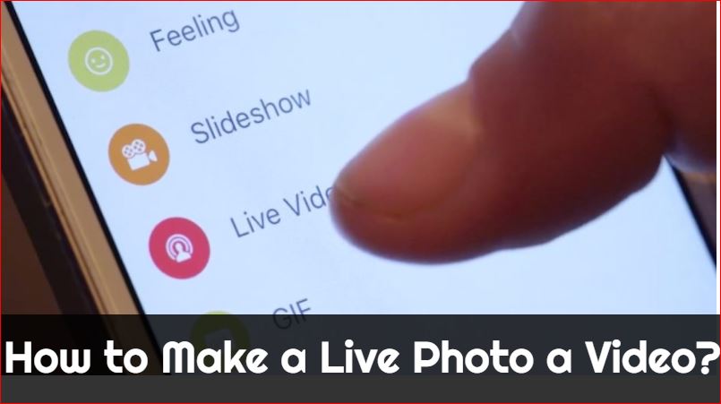 How To Turn A Live Photo Into Video?