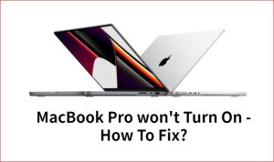 MacBook Pro won't Turn On