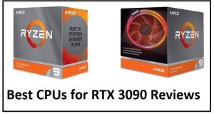Best CPUs for RTX 3090