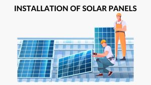 INSTALLATION OF SOLAR PANEL