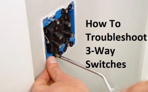3 way switch troubleshooting