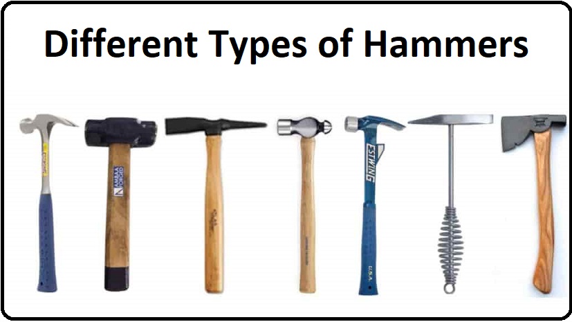 50 Different Types of Hammers | Claw, Ball-Peen, Sledgehammer Electronics  Hub
