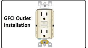 GFCI Outlet Installation