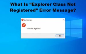 Explorer Class Not Registered