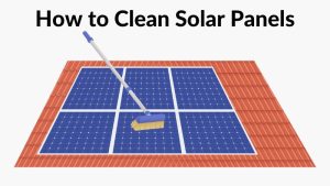 How to Clean Solar Panel