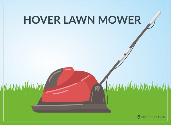 HOVER LAWN MOWER