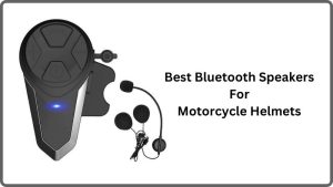Best Bluetooth Speakers For Motorcycle Helmets