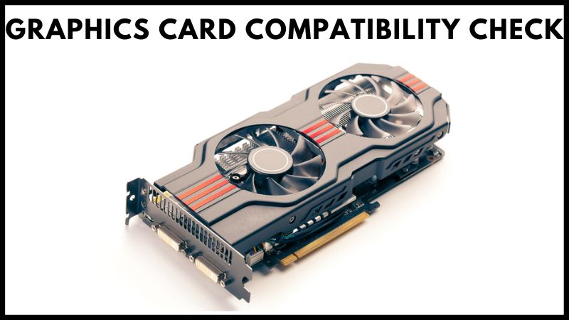 Card Compatibility Check Electronics