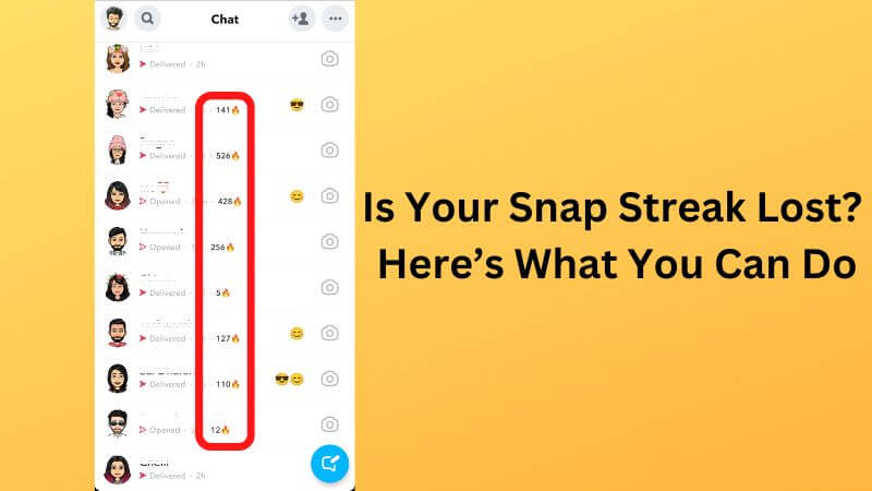 Is Your Snap Streak Lost? Here's You Can Do Electronics Hub