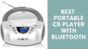 Best Portable CD Player With Bluetooth