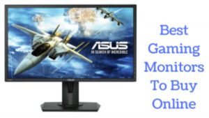 Best Gaming Monitors To Buy Online