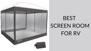 Best Screen Room For RV