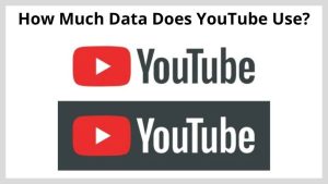 How Much Data Does YouTube Use