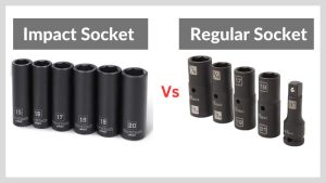 Impact Socket vs Regular Socket
